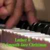 Luther B - A Smooth Jazz Christmas